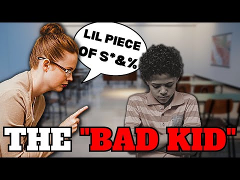 Being The "Bad Kid" At School