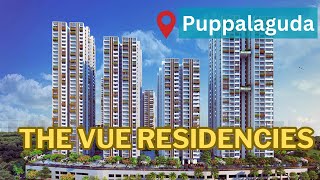 The Vue Residencies | Puppalaguda | Fully Gated Community