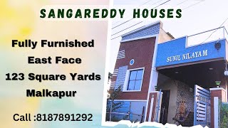 Fully Furnished || 123 Square yards || East Face  ||62lakhs || Sangareddy  || Call 8187891292