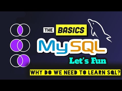 Why do we need to learn SQL? Let's Have Some Fun With MySQL & PHP