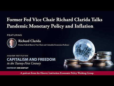 Former Fed Vice Chair Richard Clarida Talks Pandemic Monetary Policy and Inflation