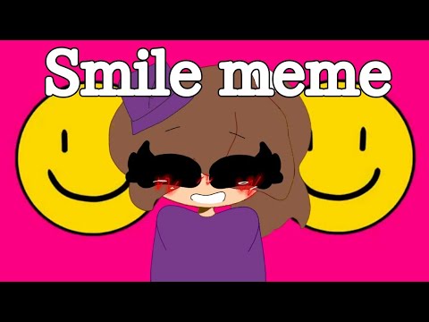 |Smile meme Animation|