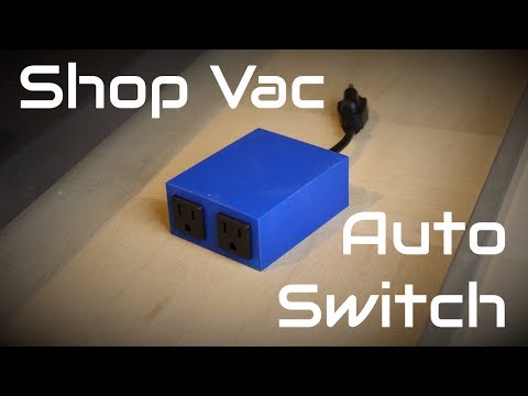 How To Make A Simple Switch To Automatically Turn On Shop Vac