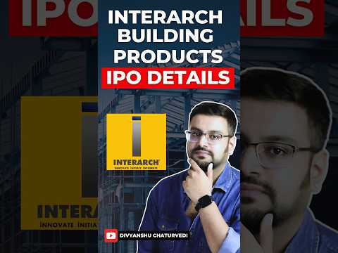 Interarch Building Products IPO Review - All Details - GMP, Date & Price | #shorts #viralvideo #ipo