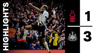 Nottingham Forest 1 Newcastle United 3 | Premier League Highlights