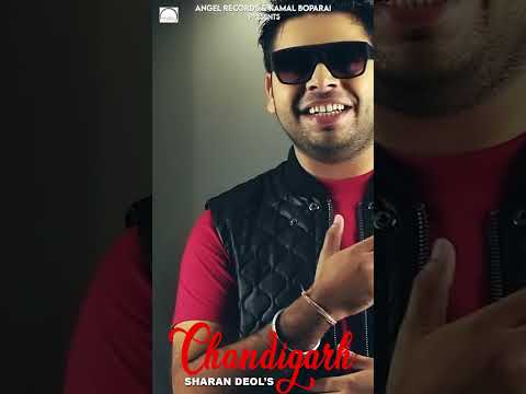 Chandigarh #sharandeol #latestpunjabisongs2024 #angelrecords #trendingshorts #viralvideo #shorts