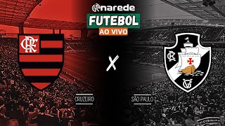 FLAMENGO X VASCO AO VIVO - TRANSMISSÃO BRASILEIRÃO 2024