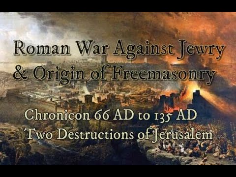 Roman War Against Jewry & the Origin of Freemasonry