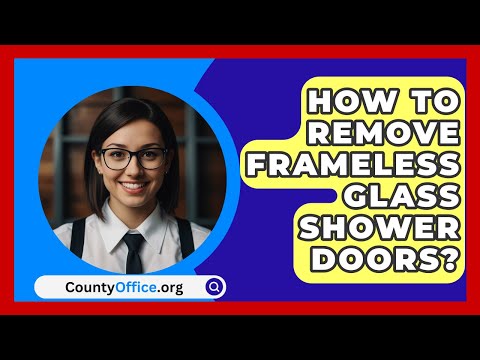 How To Remove Frameless Glass Shower Doors? - CountyOffice.org