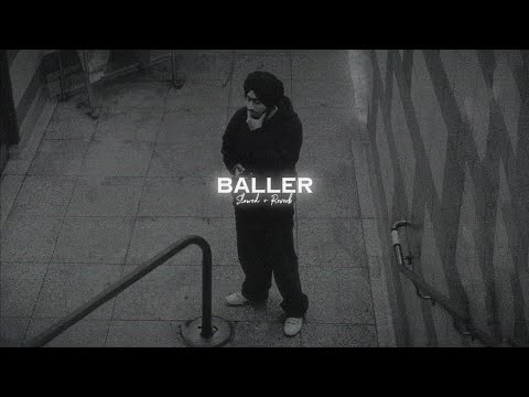 Baller ( Slowed + Reverb ) - Shubh