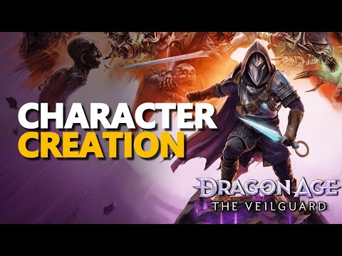 Character Creation Dragon Age The Veilguard