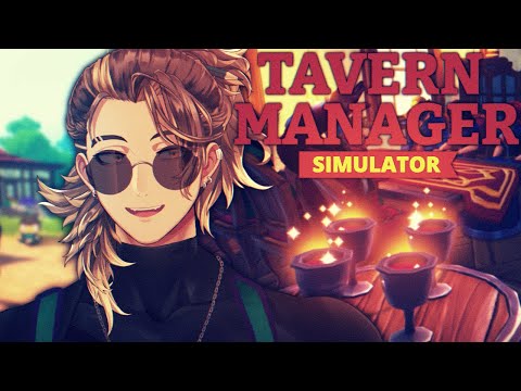 【Tavern Manager Simulator】Warmin' up & Serving!