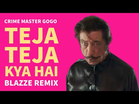 Teja Teja Kya Hai (Blazze Remix) | Crime Master Gogo | Andaz Apna Apna | Comedy Scene (Funny Mix)