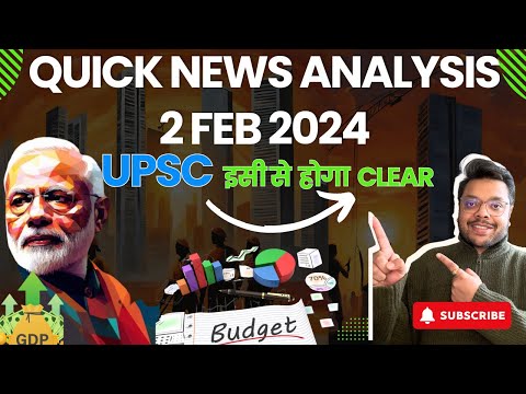 The Hindu Analysis | UPSC Current affairs | Indian Express | QNA |2 February 2024