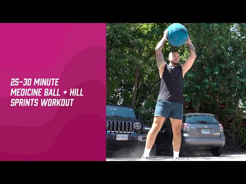 Medicine Ball & Hill Sprints Workout | Carmen Del Mastro x NOW Sports Hub