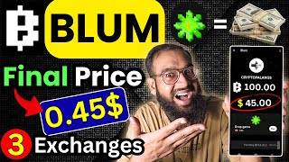 0.45$ Blum Final Price 🔥|| Bum Listed on 3 Exchanges || Blum News Update || Blum Binance Listing