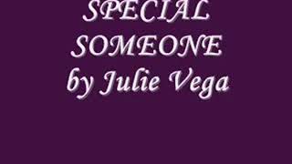 Special someone by Julie Vega