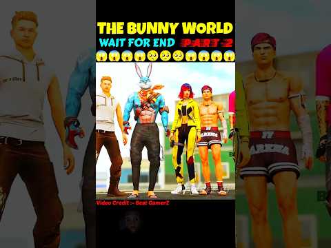 A Story Bunny World की 😲[PART-2]🤯don't miss 😳👀! Free Fire 3D Story || 3D Animation Video #shorts