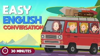 30 Minutes to Learn English with Easy Daily Conversations | Improve Listening and Speaking Skills