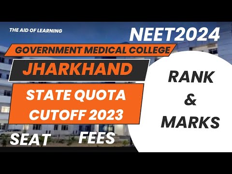 Jharkhand|NEET|State Quota Cutoff 2023|Rank & Marks|Seats|Fees|Neet2024