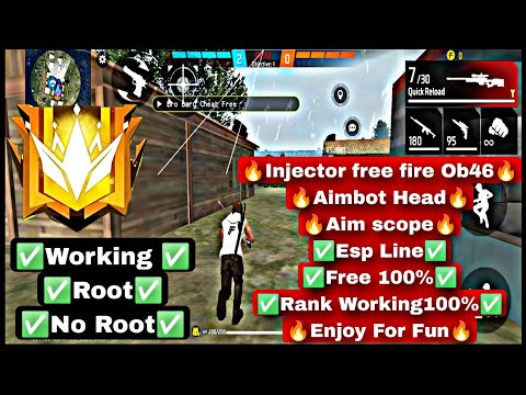 free fire injector root ob46 Aimbot head scope esp line Rank Working 100%