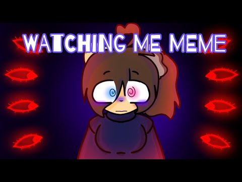 Watching Me [Meme animation] Halloween special 👁️