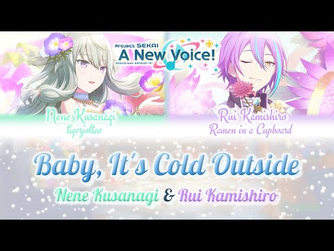 Baby, It's Cold Outside: Nene & Rui Cover!【Project Sekai: A New Voice!】