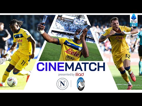 Lookman Stars as Atalanta Stun Napoli | CineMatch by Iliad | Napoli-Atalanta | Serie A 2024/25