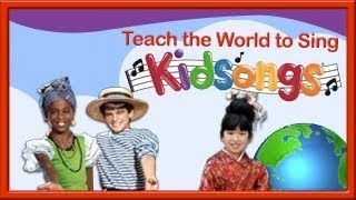 Kidsongs:  I d Like to Teach the World to Sing