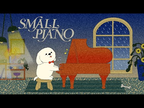 SmallPiano [Longplay Part2/2]