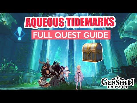 Aqueous Tidemarks FULL QUEST GUIDE | Genshin Impact Fontaine 4.0 Update