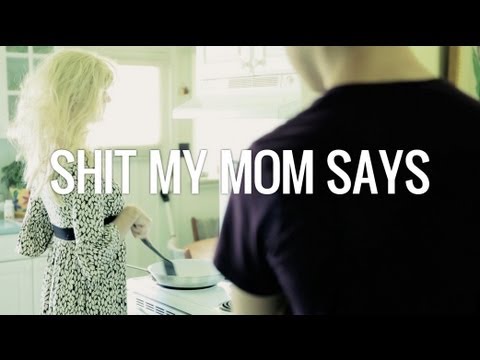 Stuff My Mom Says