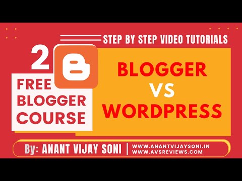 Blogger.com vs WordPress.com | Free Blogger Course in Hindi | Anant Vijay Soni | AvsReviews