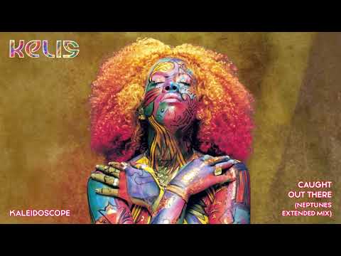 Kelis - Caught Out There (Neptune Extended Mix)