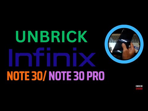 Infinix Note 30/ Note 30 Pro | How To Unbrick (New Security)