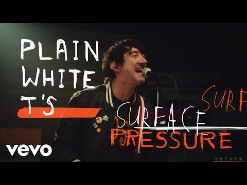 Plain White T's - Surface Pressure (From "A Whole New Sound")