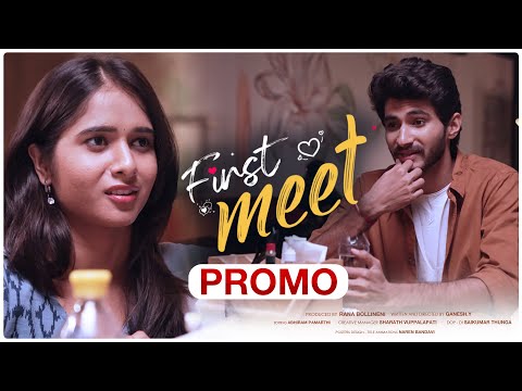 First Meet - Telugu Latest Short film || Chinni Chitralu