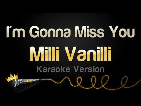 Milli Vanilli - I'm Gonna Miss You (Karaoke Version)