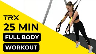 TRX Workout 25 Minute Full Body Flow at Home