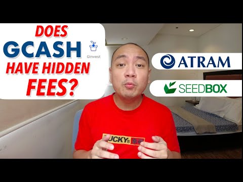 Does GCASH GINVEST Have HIDDEN CHARGES??? ATRAM Seedbox vs. ATRAM GCash