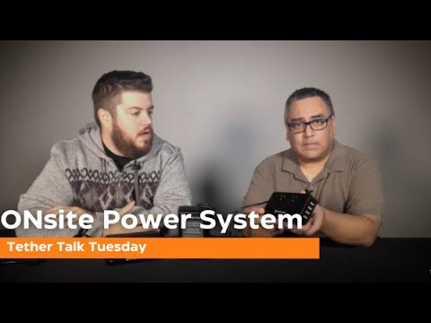 Tether Talk Tuesday: ONsite Power System