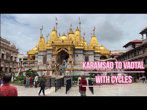 Karamsad to vadtal mandir  with cycle