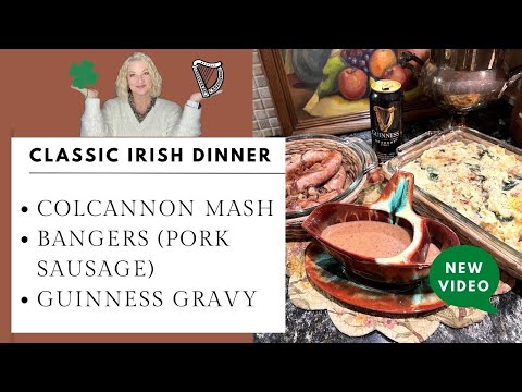 Classic Irish Dinner: Colcannon Mash, Bangers, & Guinness Gravy (Potatoes, Pork Sausage, Beer Gravy)