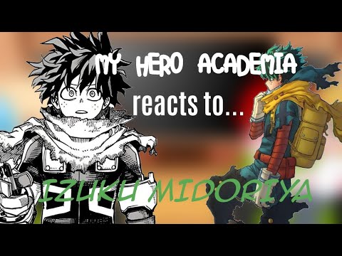 MHA Class 1A reacts to DEKU/IZUKU MIDORIYA //MY AU // MHA/BNHA // TheGlitch(SHORT LOL)