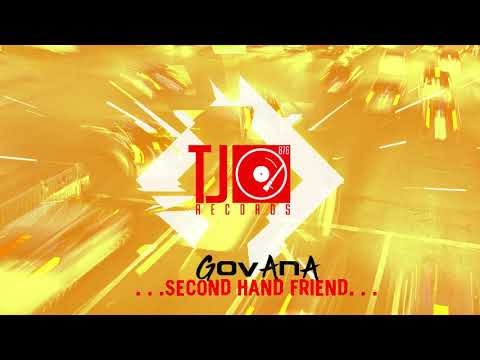 Govana - Second Hand Friend (Official Audio)