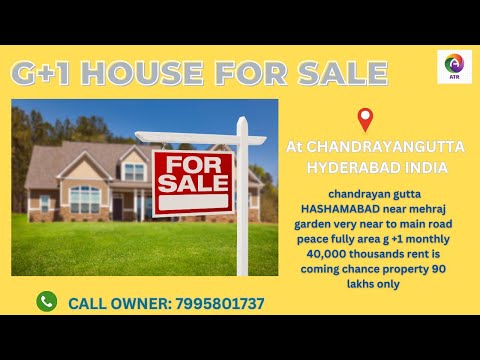 G+1 House for sale At Chandrayangutta.Call: 7995801737.Sell/Rent your House call ATR : 9849309052.