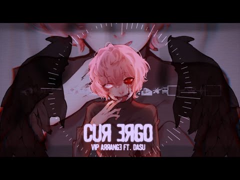 CUR ERGO ft. Kagamine Len - VIP ARRANGE