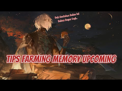 TIPS FARMING MEMORY UPCOMING (LAKUKAN SEBELUM DATANG) || PUNISHING GRAY RAVEN