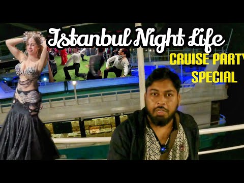 Istanbul Night Life | Cruise party | Indian in turkey ep-3 |Balley dance| cultural night