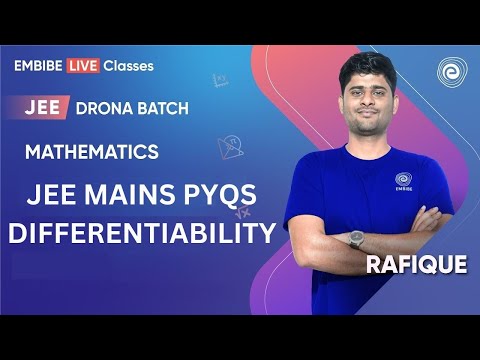 JEE MAINS PYQs | Differentiability | Mathematics Preparation | JEE Main & Advanced I Rafique Sir